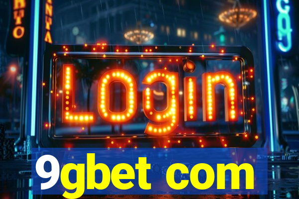 9gbet com